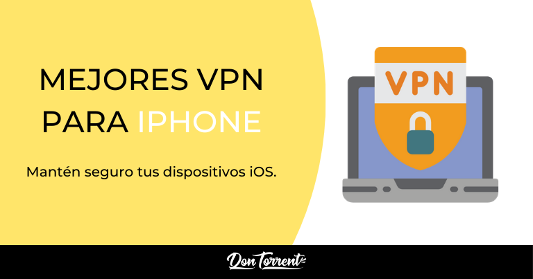 Mejores VPN para iPhone
